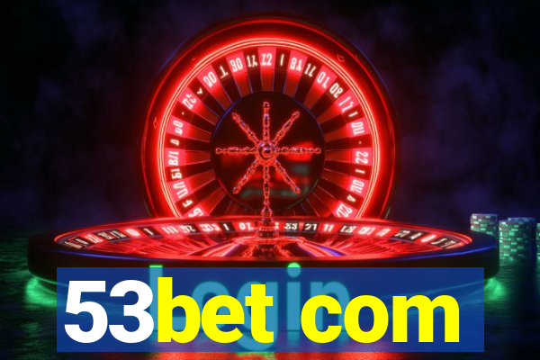 53bet com